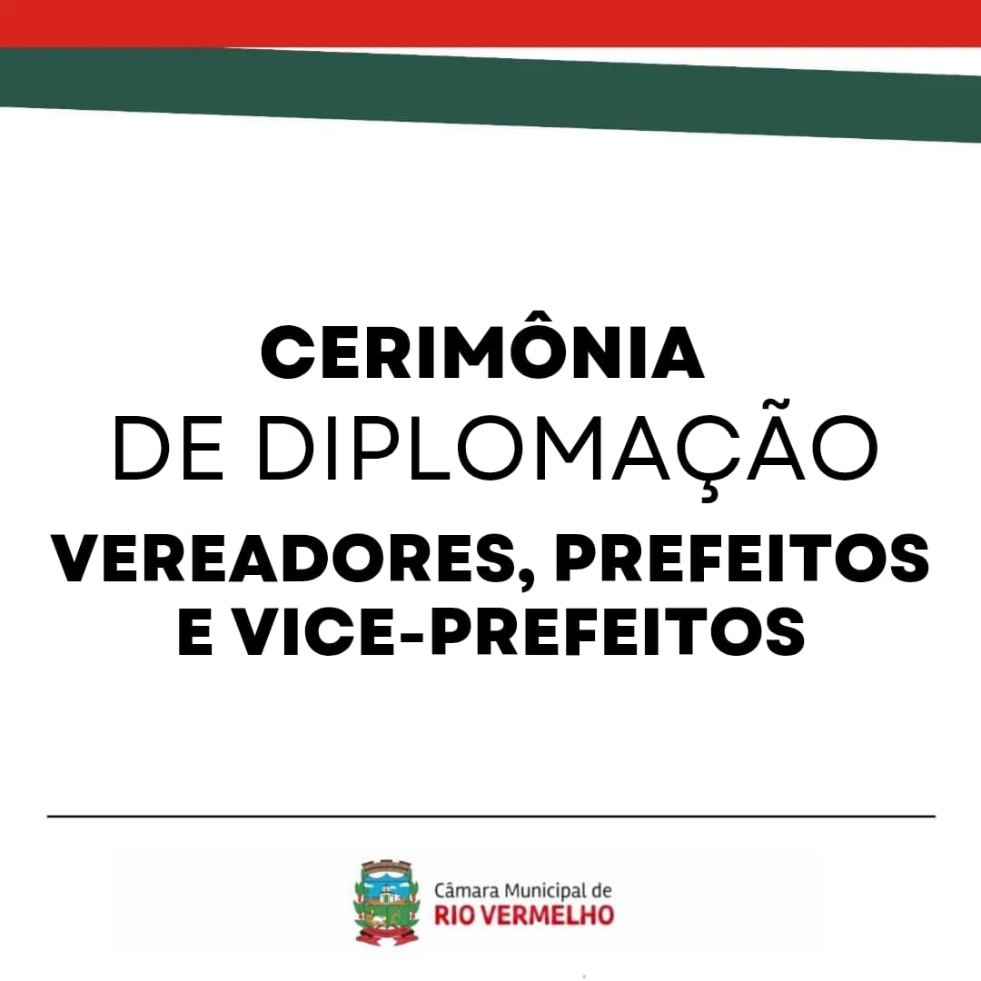 Leia mais sobre o artigo Cerimônia de Diplomação de prefeitos, vice-prefeitos e vereadores eleitos de Rio Vermelho, Felício dos Santos e Serra Azul de Minas.
