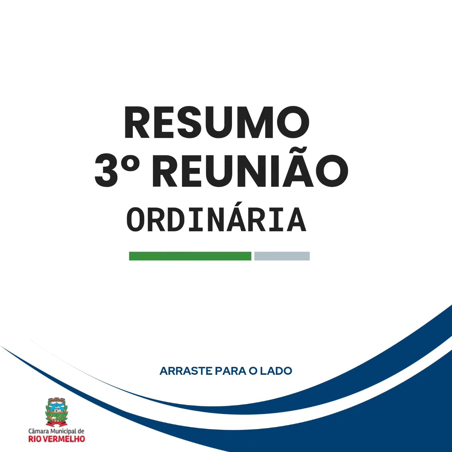 Leia mais sobre o artigo Resumo da 3ª Reunião Ordinária da Câmara Municipal de Rio Vermelho!