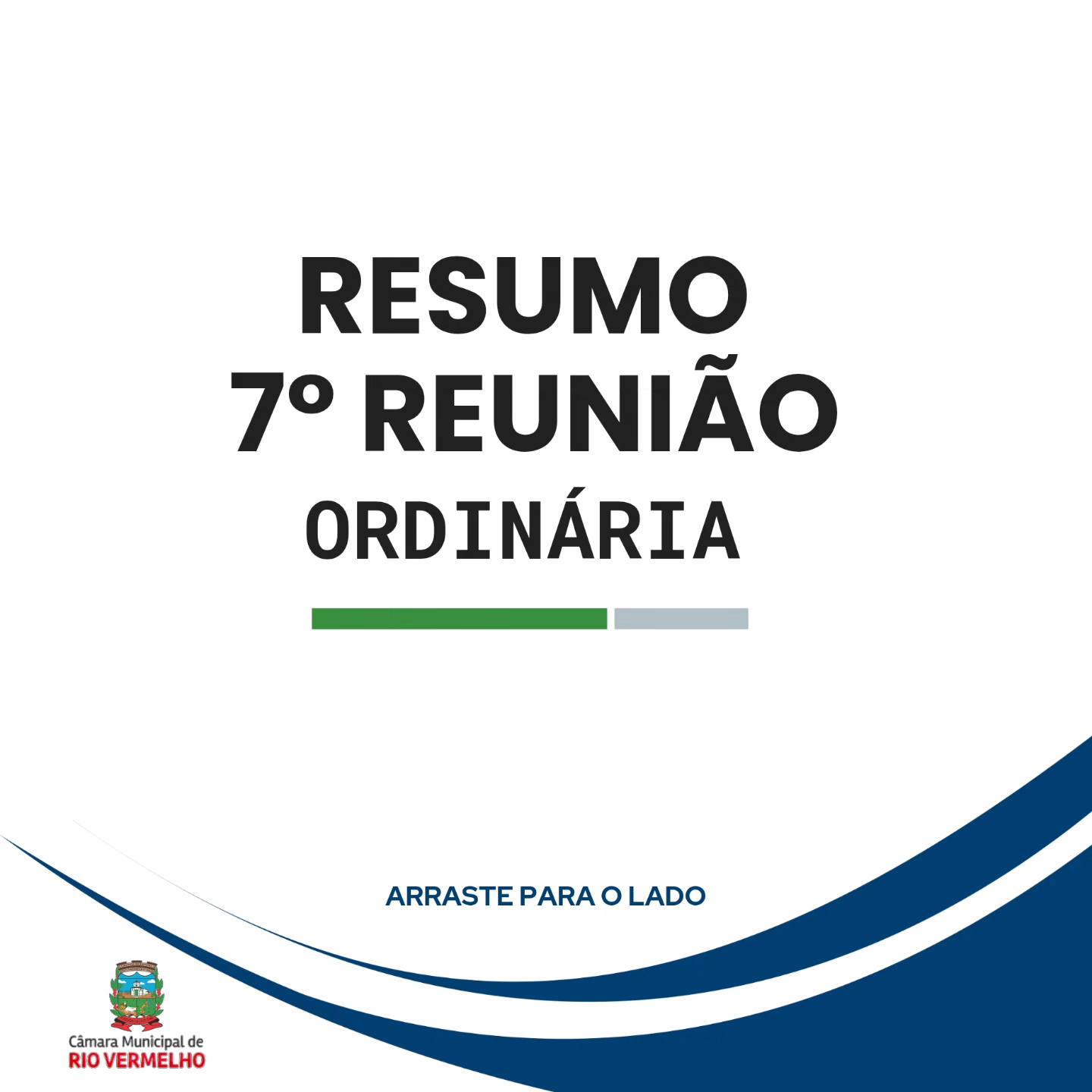 Leia mais sobre o artigo Resumo da 7ª Reunião Ordinária da Câmara Municipal de Rio Vermelho!